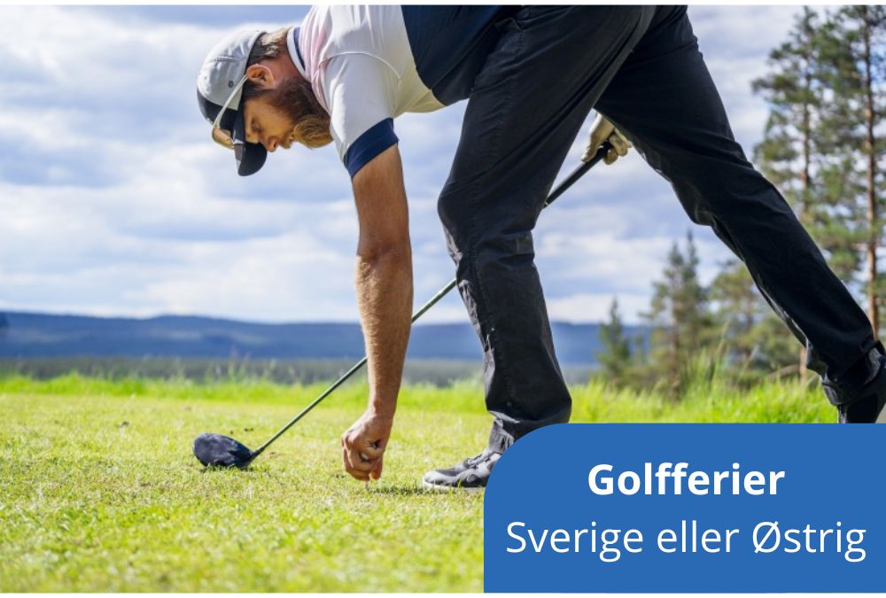 Golfferie i Østrig eller Sverige med rabat.