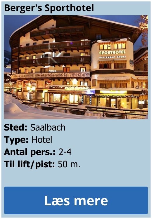 Bergers Sporthotel i Saalbach er et lækkert hotel - perfekt til skiferie